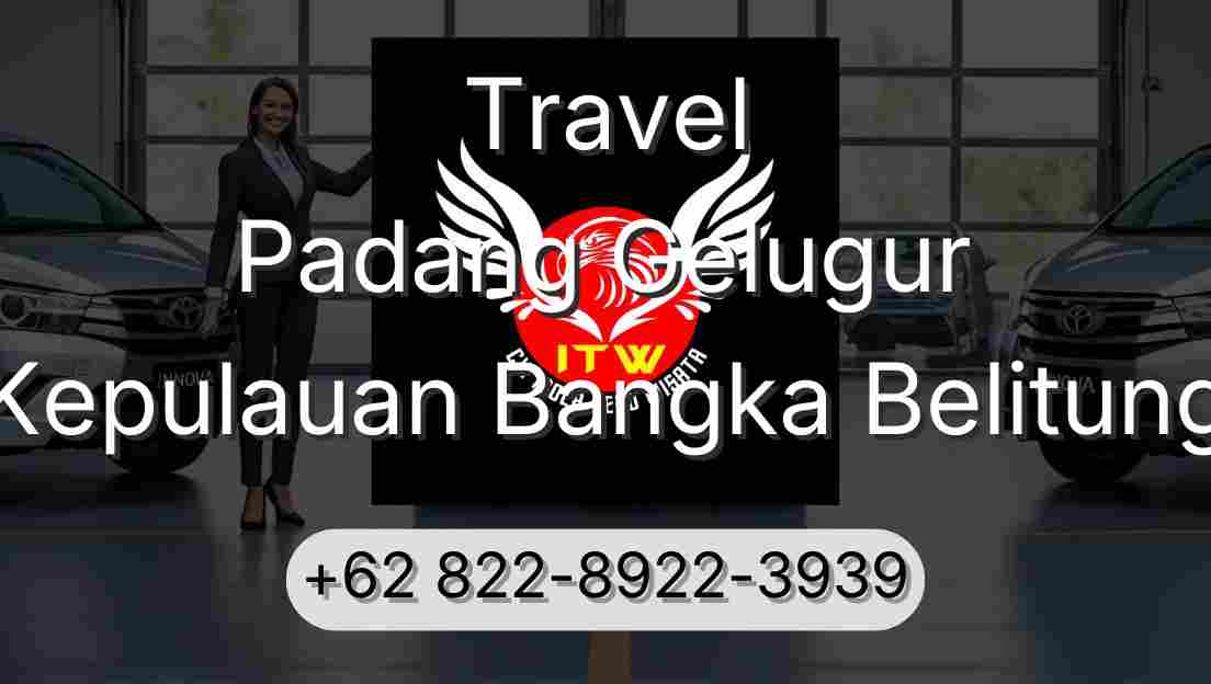 Travel Padang Gelugur Kepulauan Bangka Belitung
