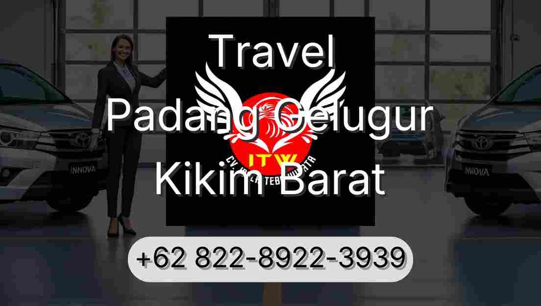 Travel Padang Gelugur Kikim Barat