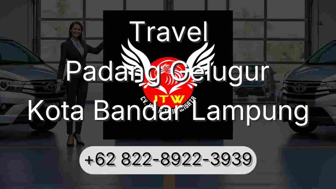 Travel Padang Gelugur Kota Bandar Lampung