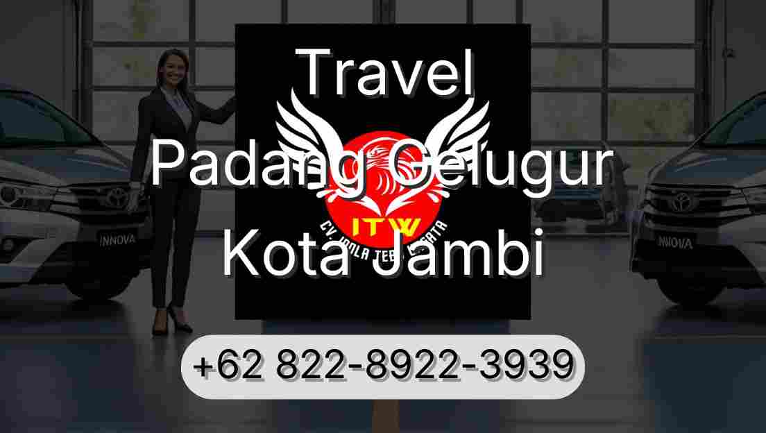 Travel Padang Gelugur Kota Jambi