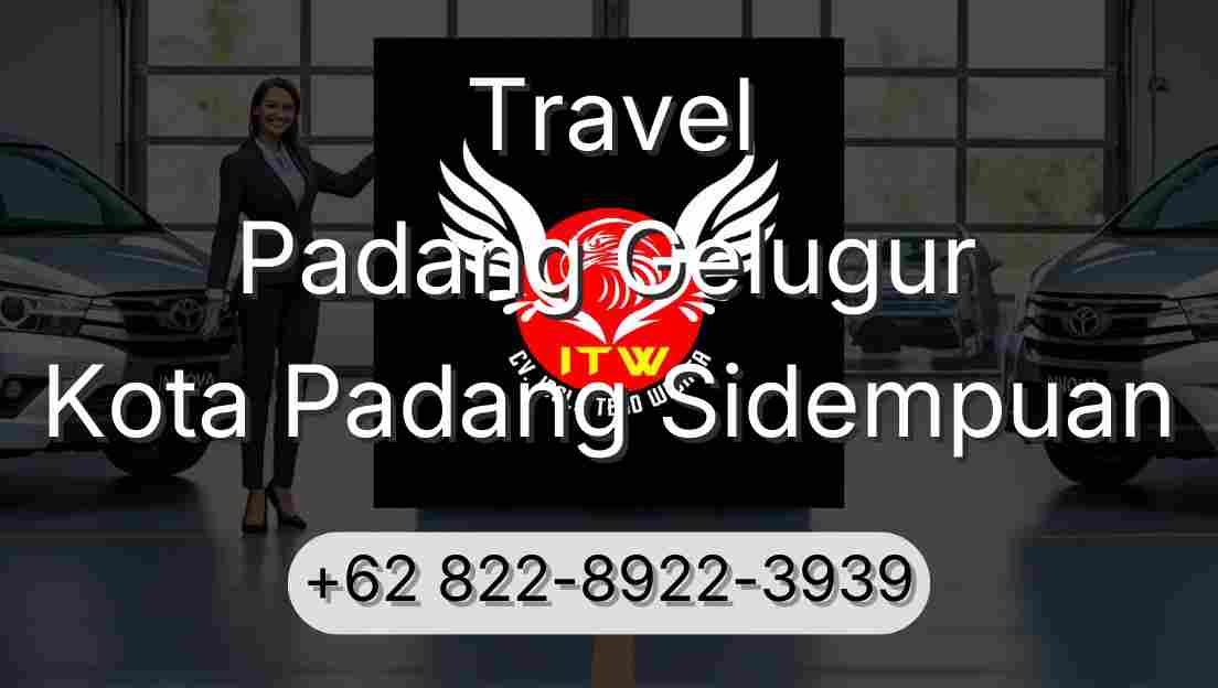 Travel Padang Gelugur Kota Padang Sidempuan