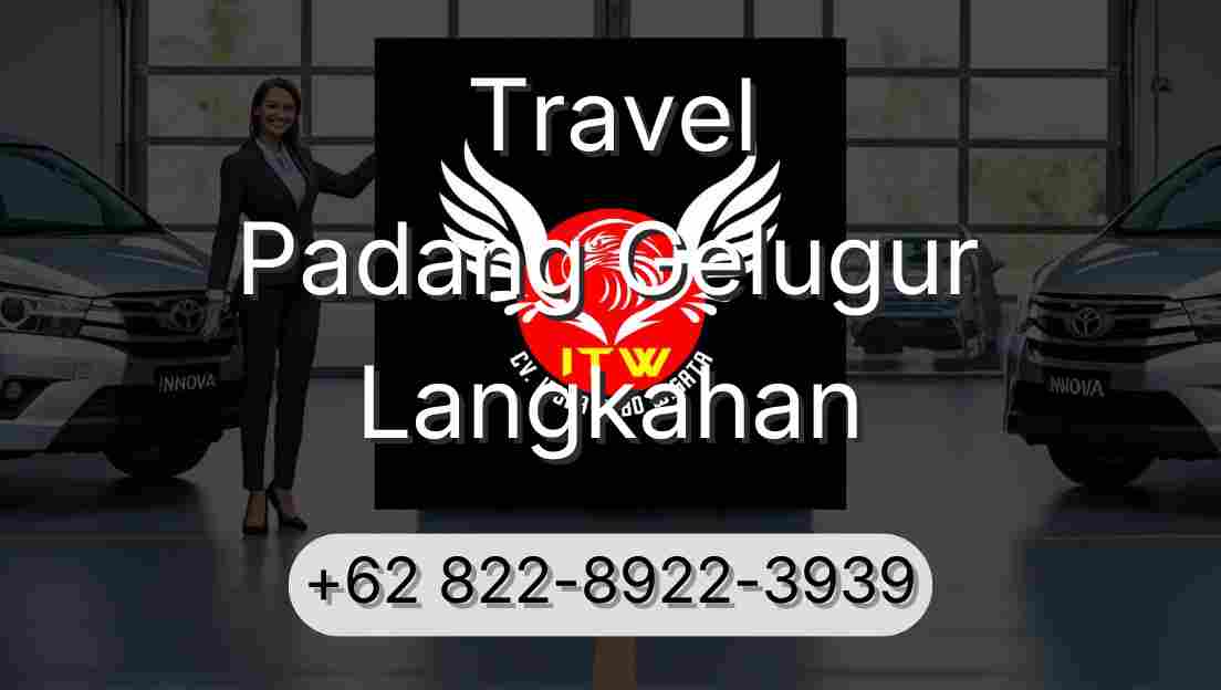 Travel Padang Gelugur Langkahan