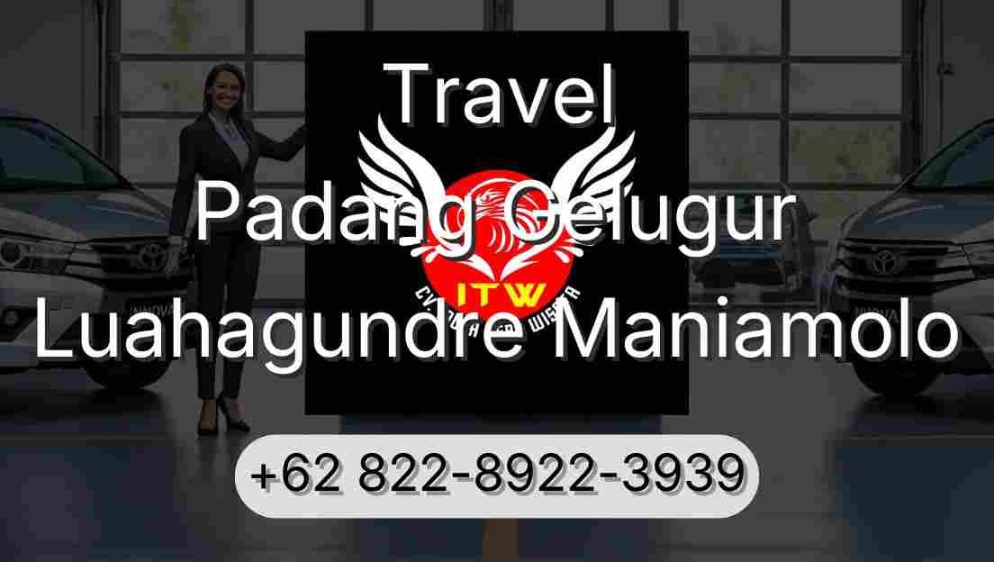 Travel Padang Gelugur Luahagundre Maniamolo
