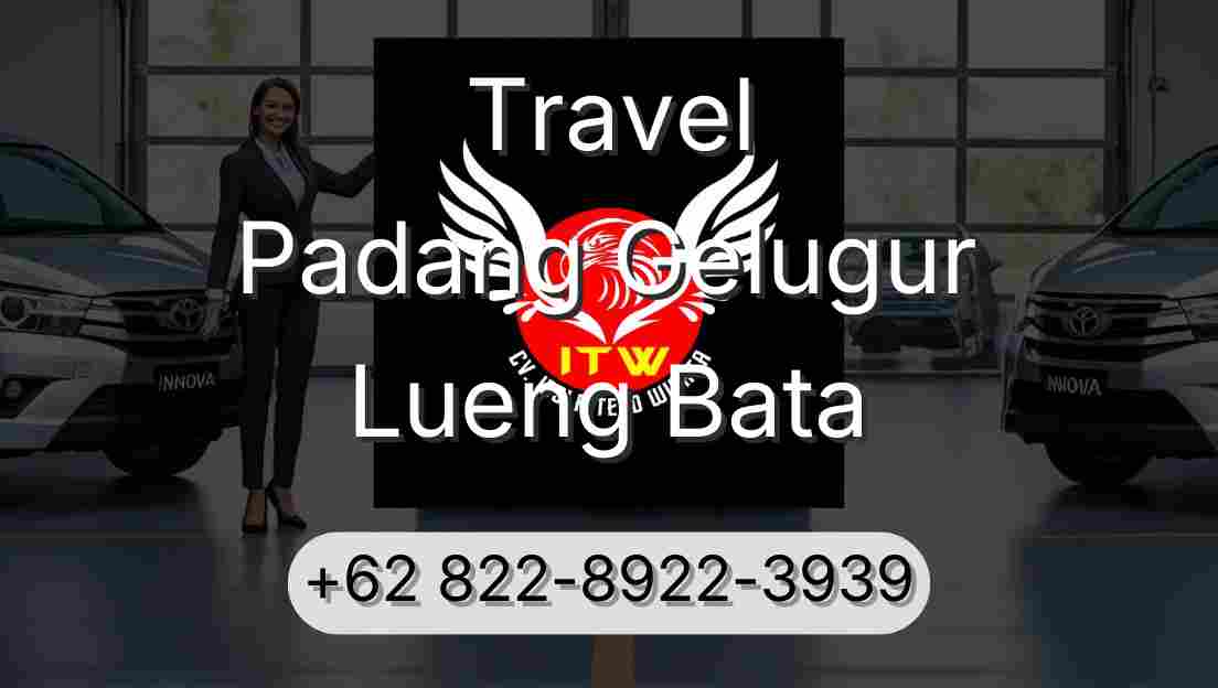 Travel Padang Gelugur Lueng Bata