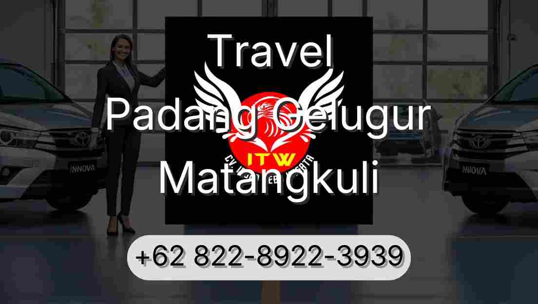 Travel Padang Gelugur Matangkuli