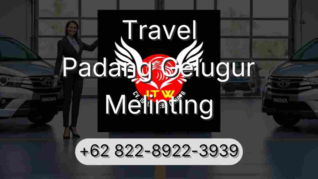 Travel Padang Gelugur Melinting