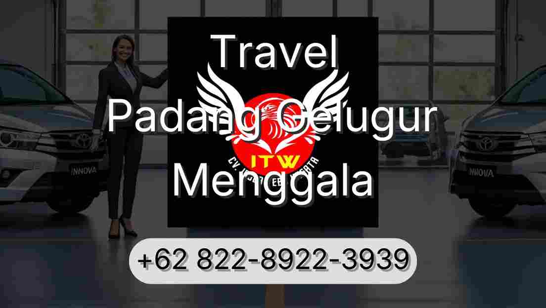 Travel Padang Gelugur Menggala