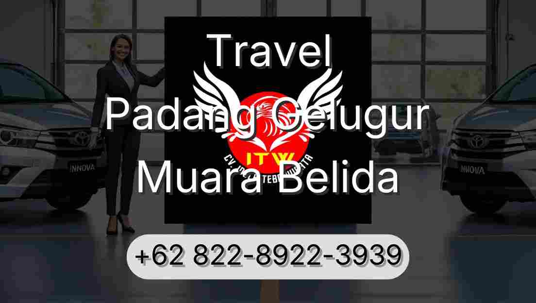 Travel Padang Gelugur Muara Belida