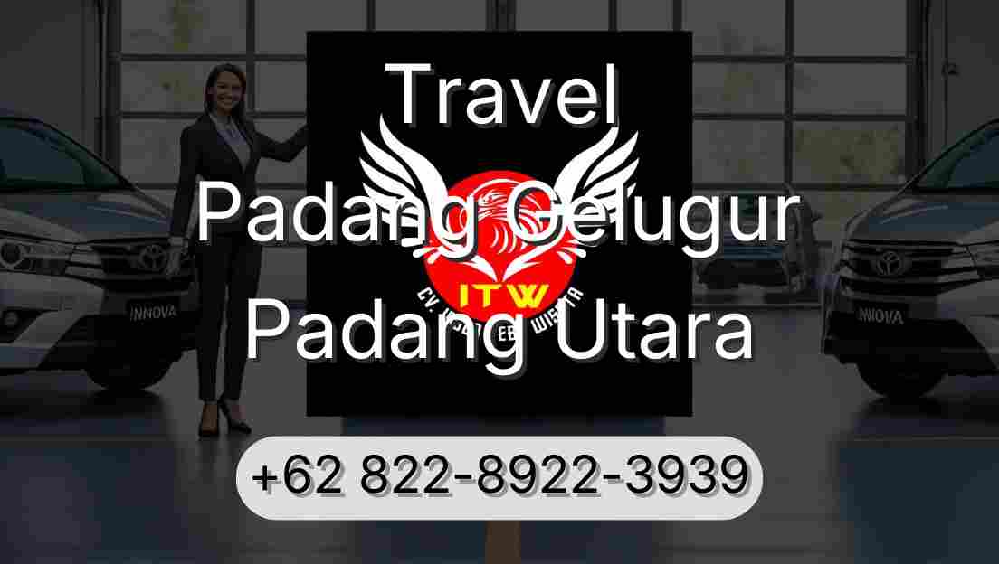 Travel Padang Gelugur Padang Utara