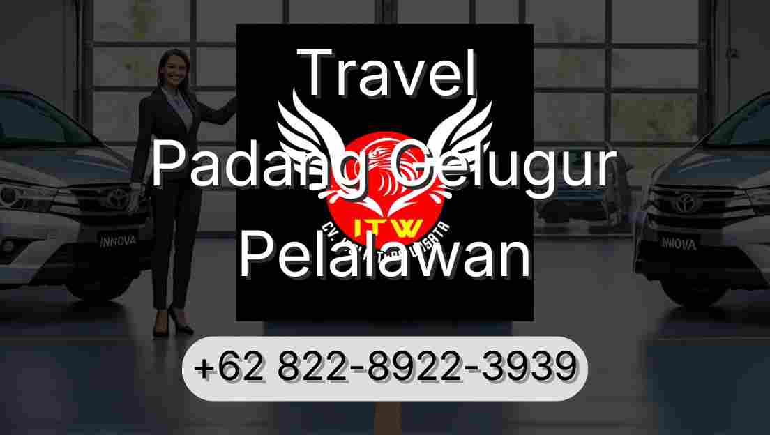Travel Padang Gelugur Pelalawan