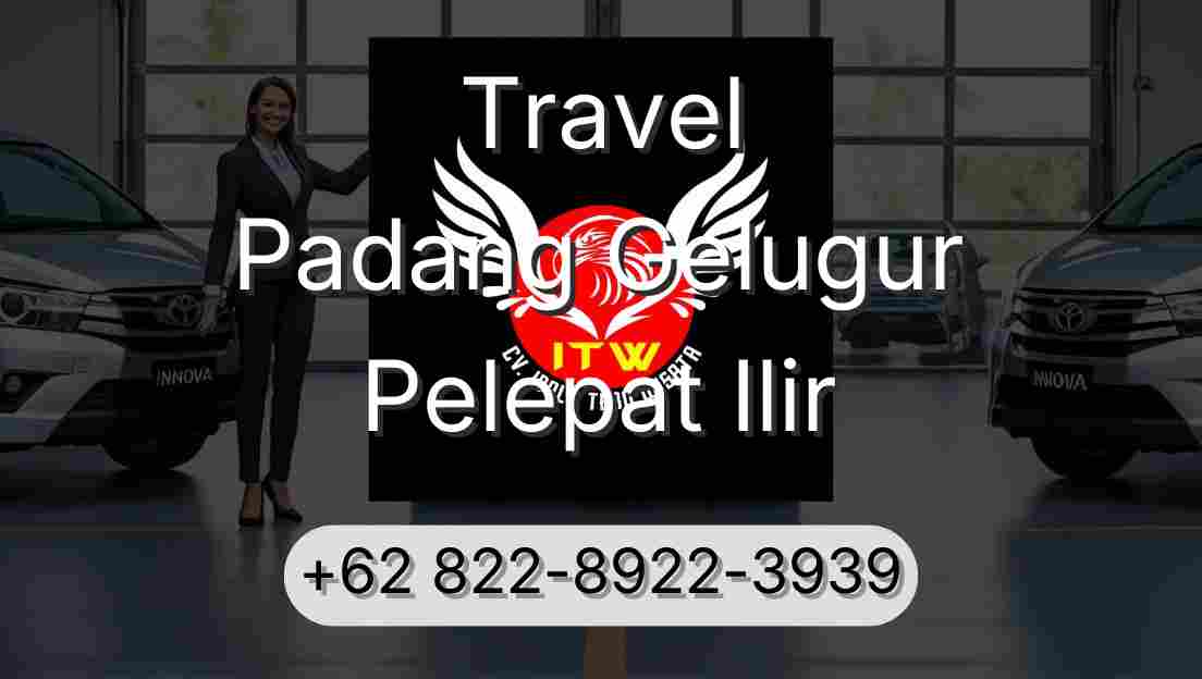 Travel Padang Gelugur Pelepat Ilir