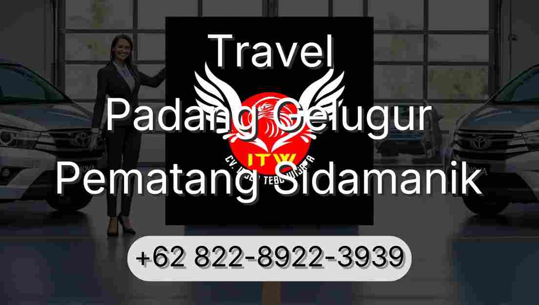 Travel Padang Gelugur Pematang Sidamanik