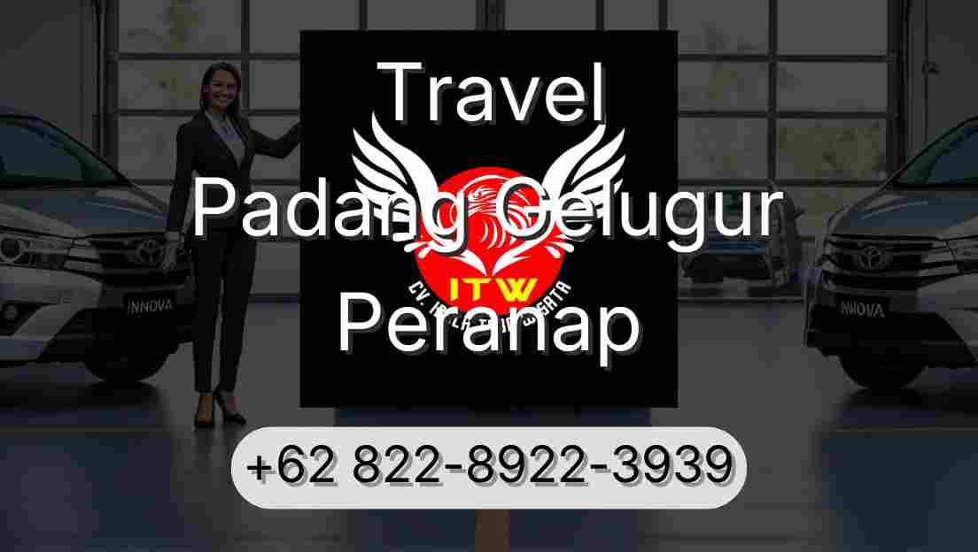 Travel Padang Gelugur Peranap
