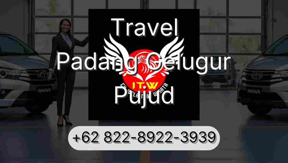 Travel Padang Gelugur Pujud