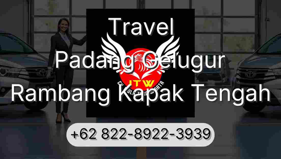 Travel Padang Gelugur Rambang Kapak Tengah