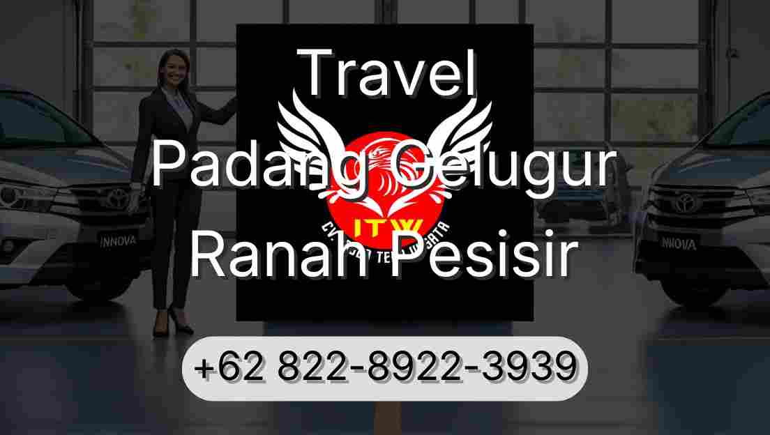 Travel Padang Gelugur Ranah Pesisir