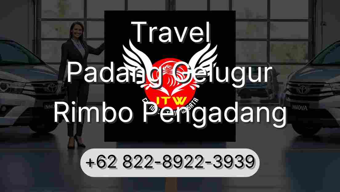 Travel Padang Gelugur Rimbo Pengadang