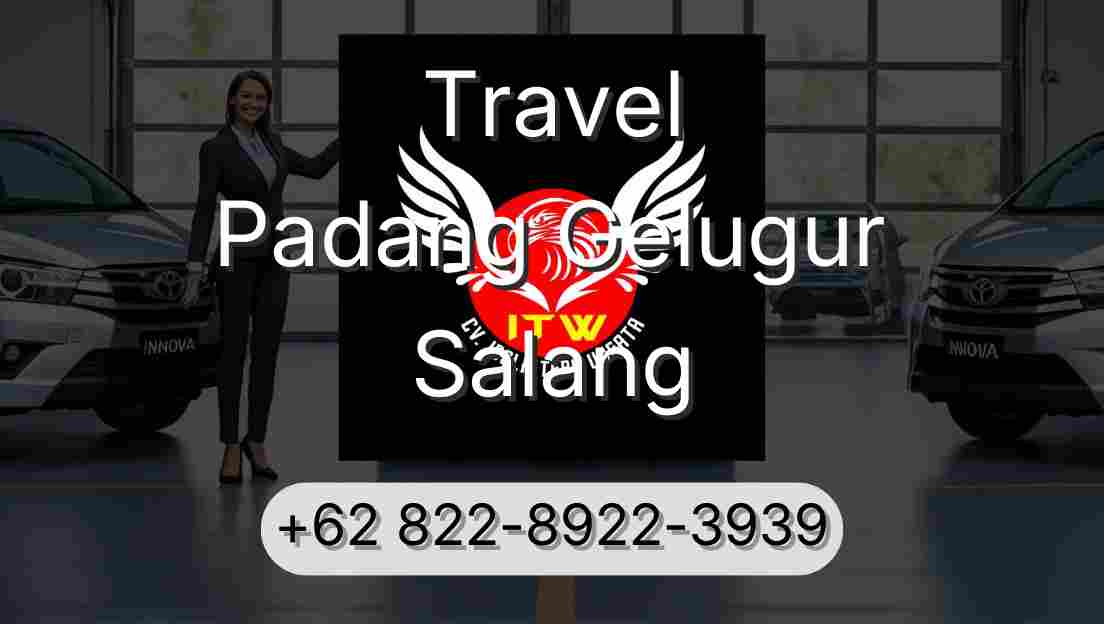 Travel Padang Gelugur Salang