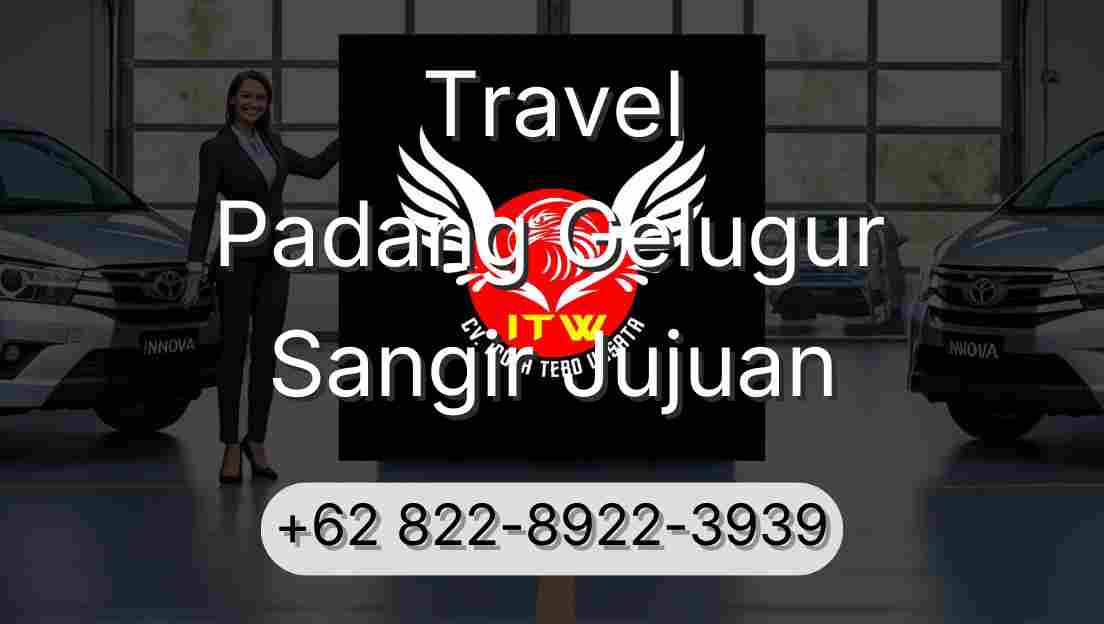 Travel Padang Gelugur Sangir Jujuan