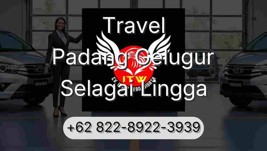 Travel Padang Gelugur Selagai Lingga