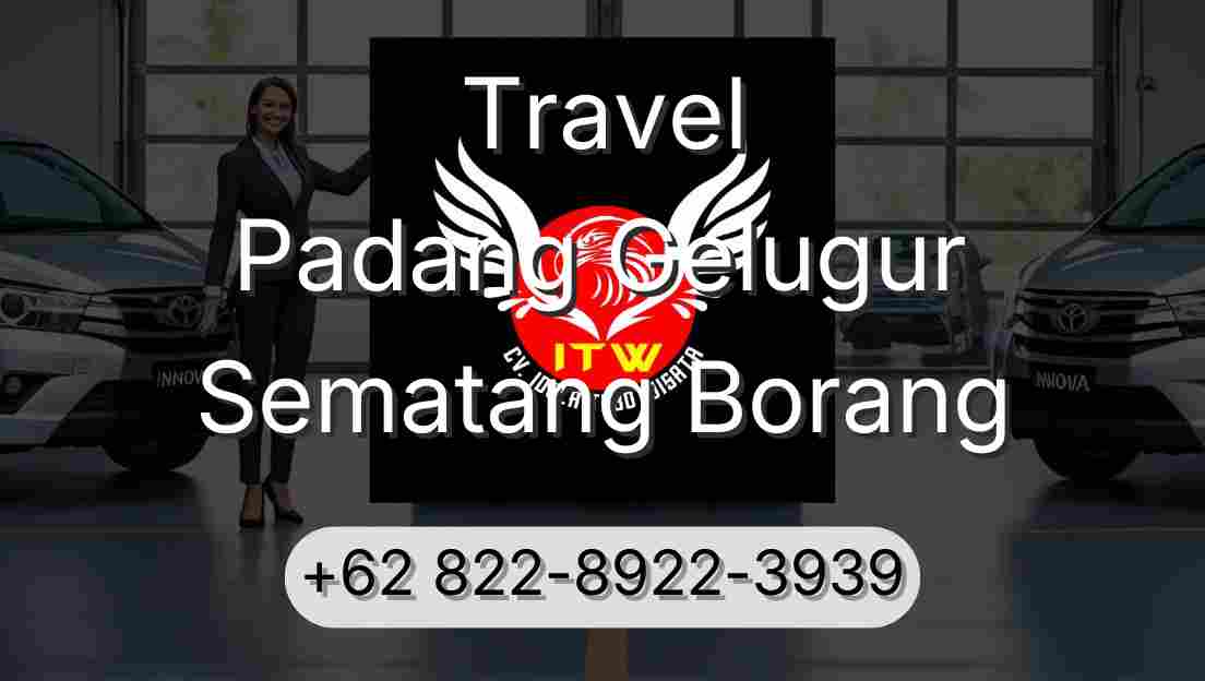 Travel Padang Gelugur Sematang Borang