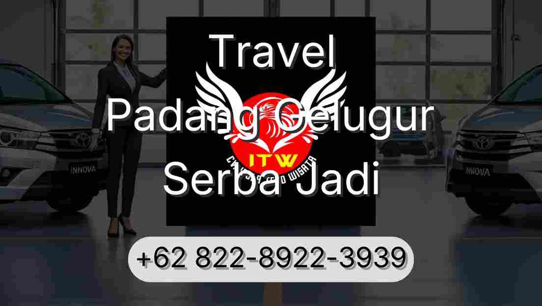 Travel Padang Gelugur Serba Jadi