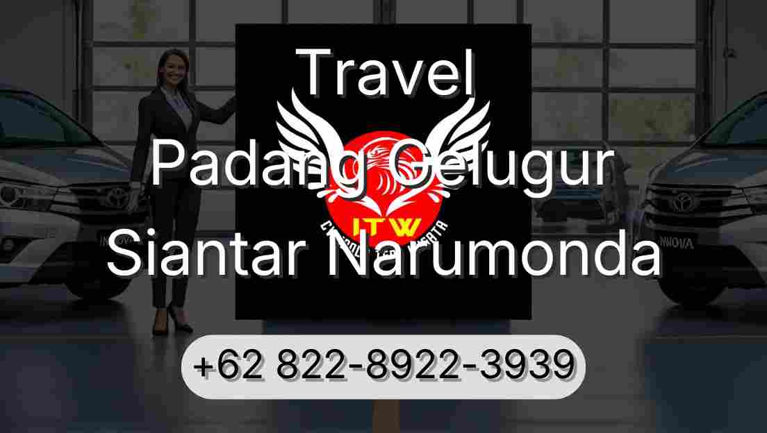 Travel Padang Gelugur Siantar Narumonda