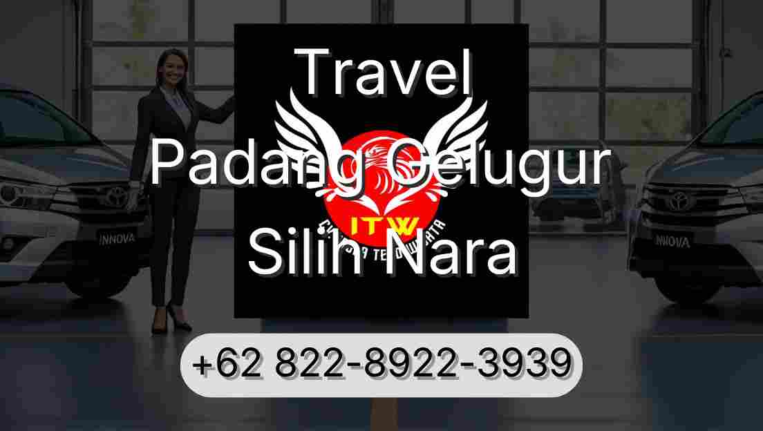 Travel Padang Gelugur Silih Nara