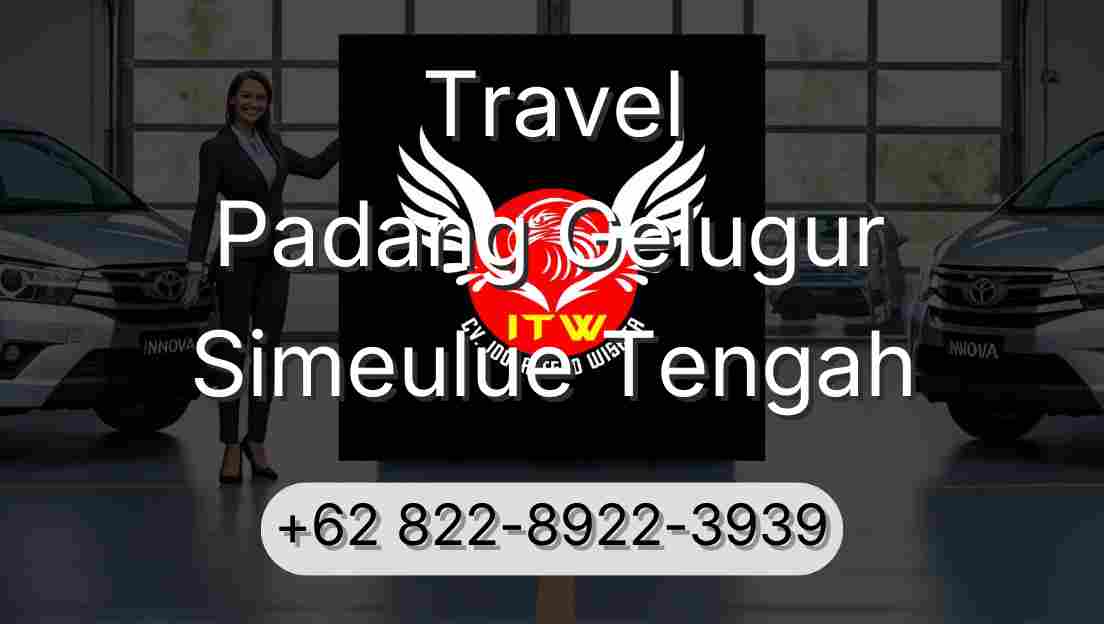 Travel Padang Gelugur Simeulue Tengah