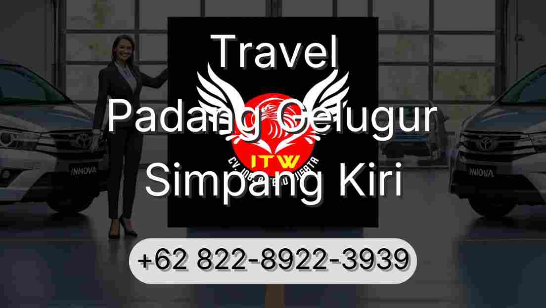 Travel Padang Gelugur Simpang Kiri