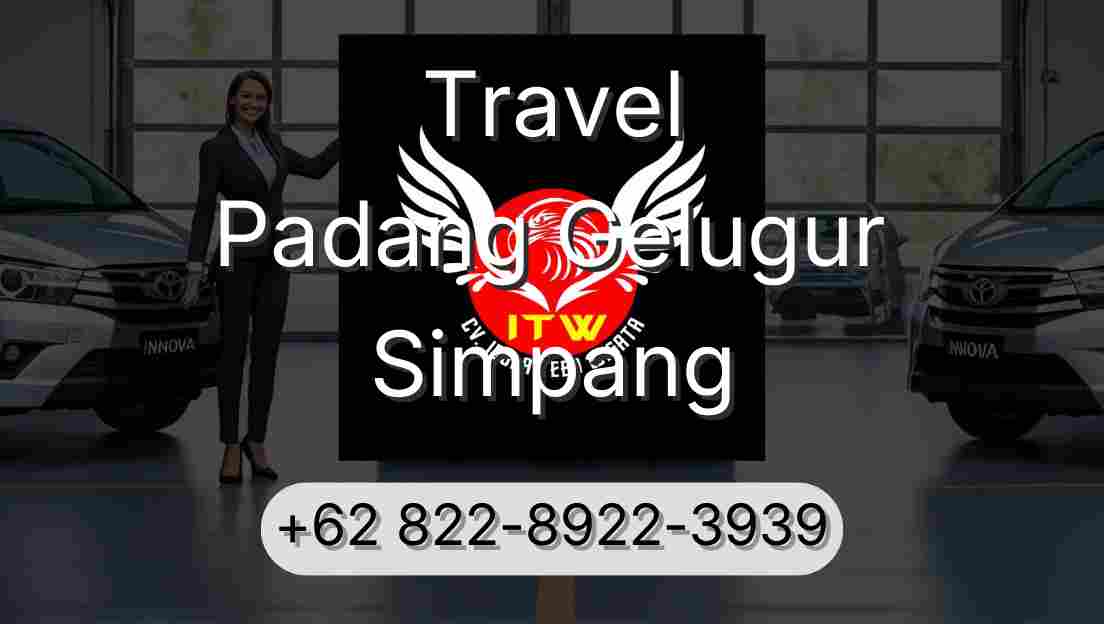 Travel Padang Gelugur Simpang