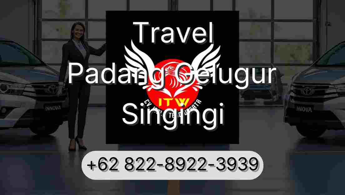 Travel Padang Gelugur Singingi