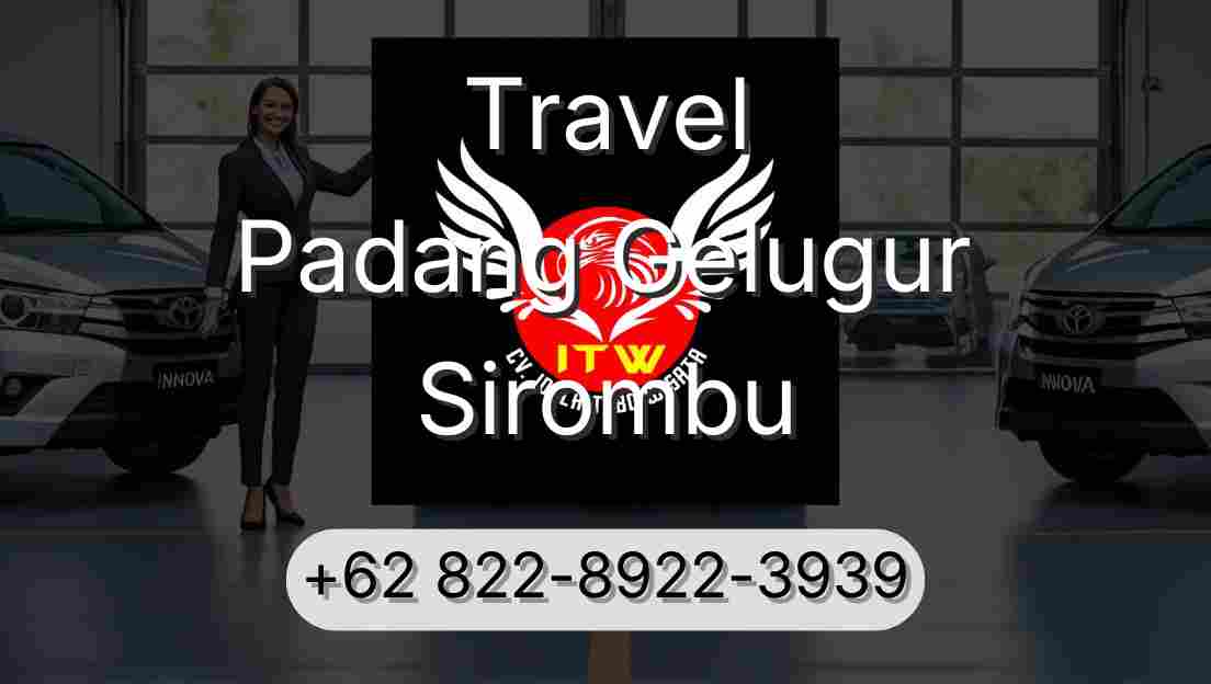 Travel Padang Gelugur Sirombu