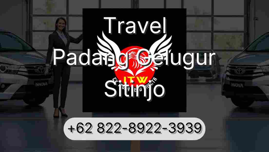 Travel Padang Gelugur Sitinjo