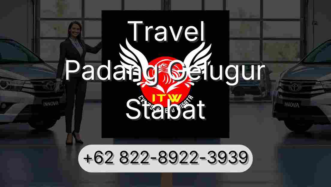 Travel Padang Gelugur Stabat