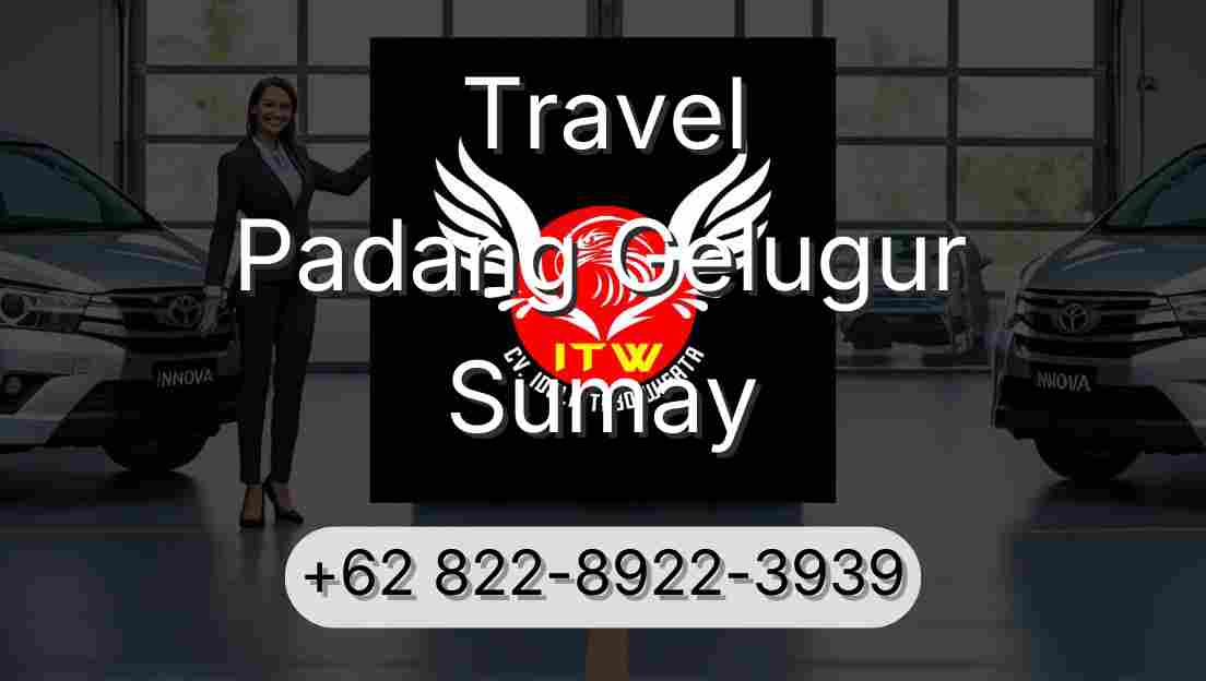 Travel Padang Gelugur Sumay