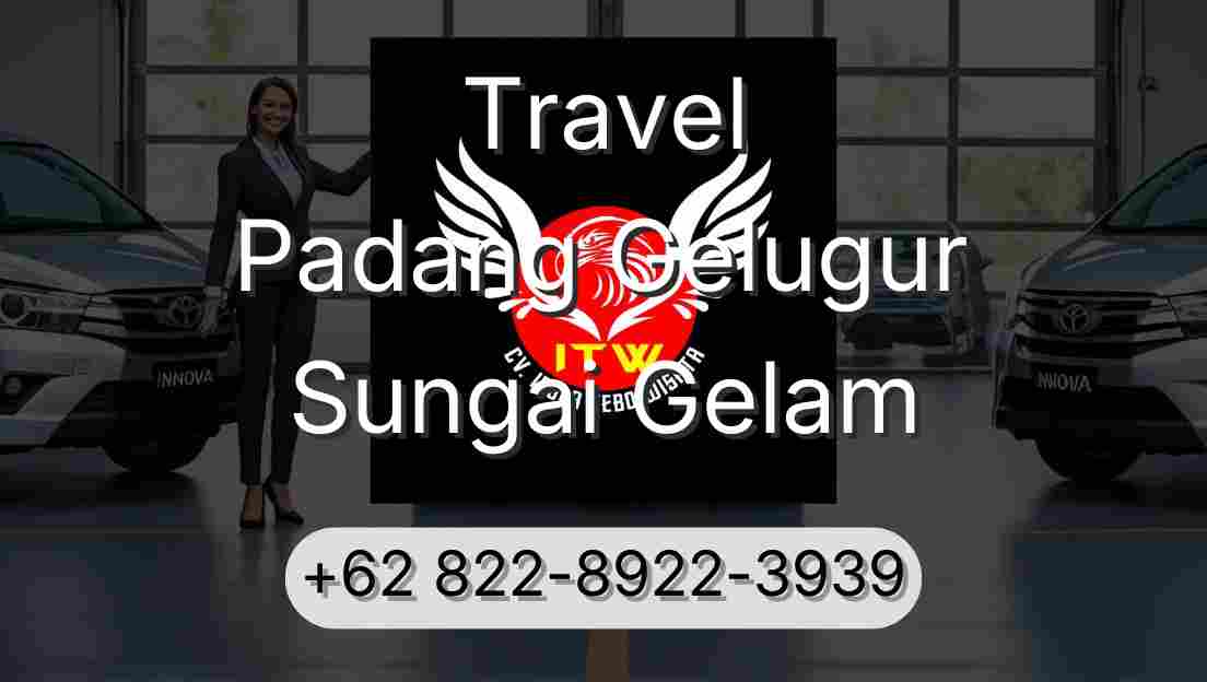 Travel Padang Gelugur Sungai Gelam