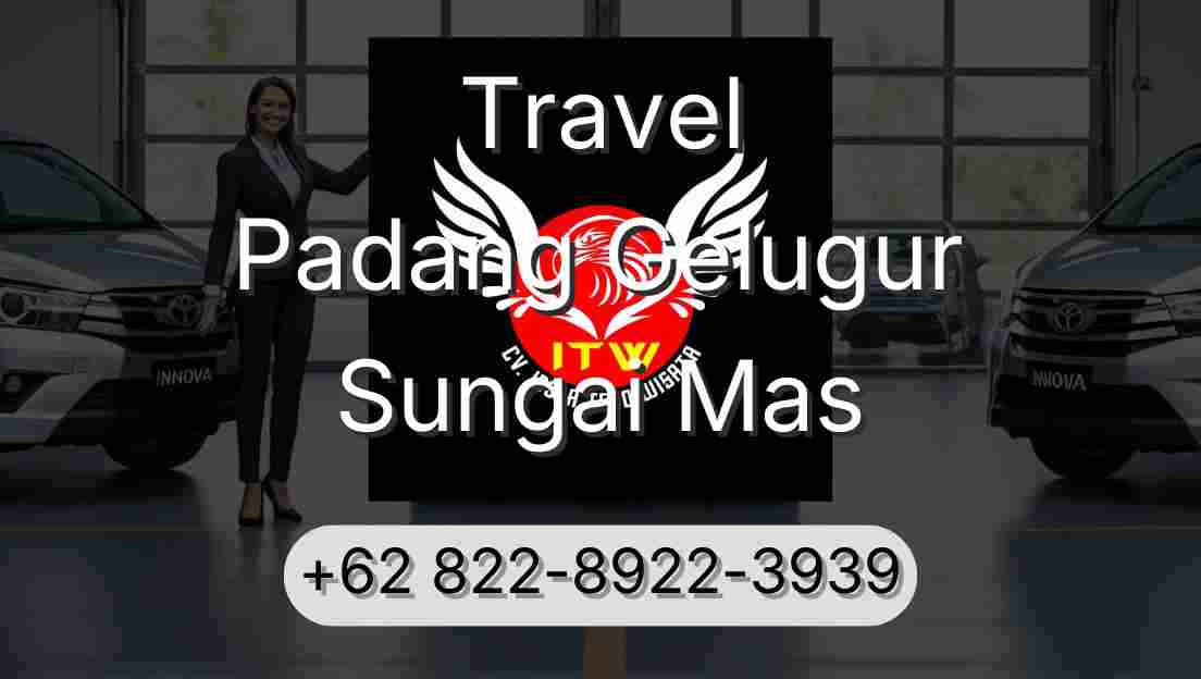 Travel Padang Gelugur Sungai Mas