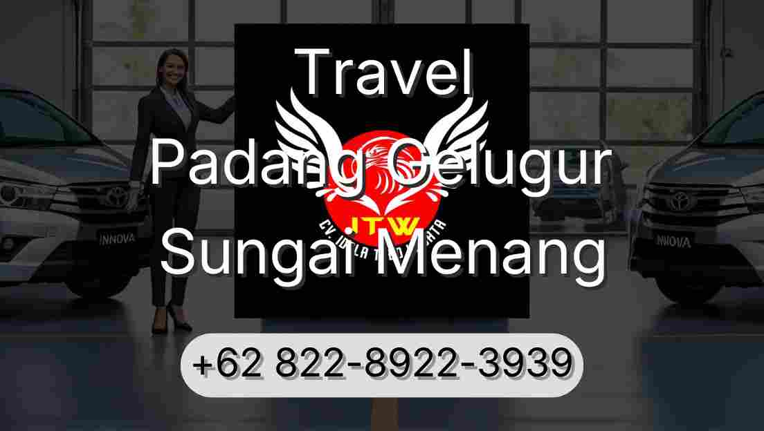 Travel Padang Gelugur Sungai Menang