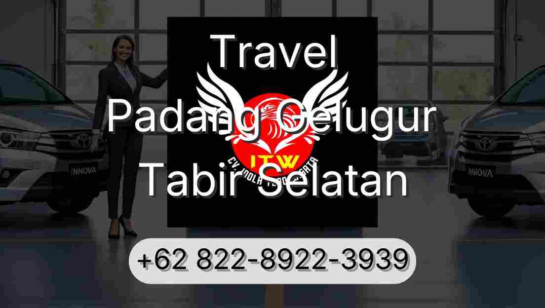 Travel Padang Gelugur Tabir Selatan