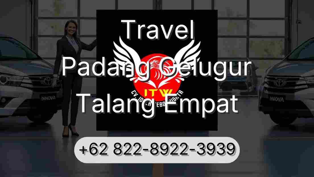 Travel Padang Gelugur Talang Empat