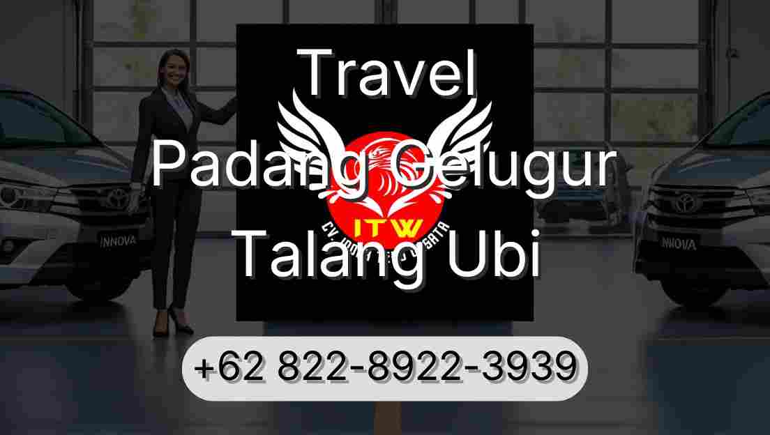Travel Padang Gelugur Talang Ubi