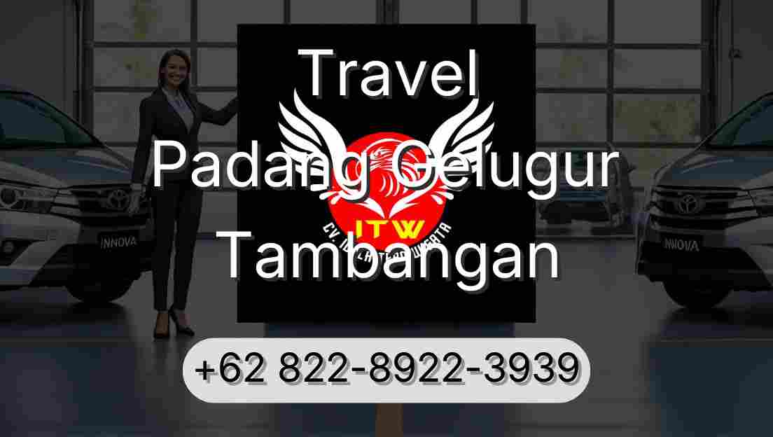 Travel Padang Gelugur Tambangan