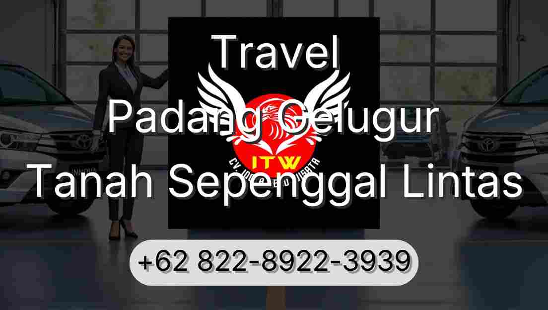 Travel Padang Gelugur Tanah Sepenggal Lintas