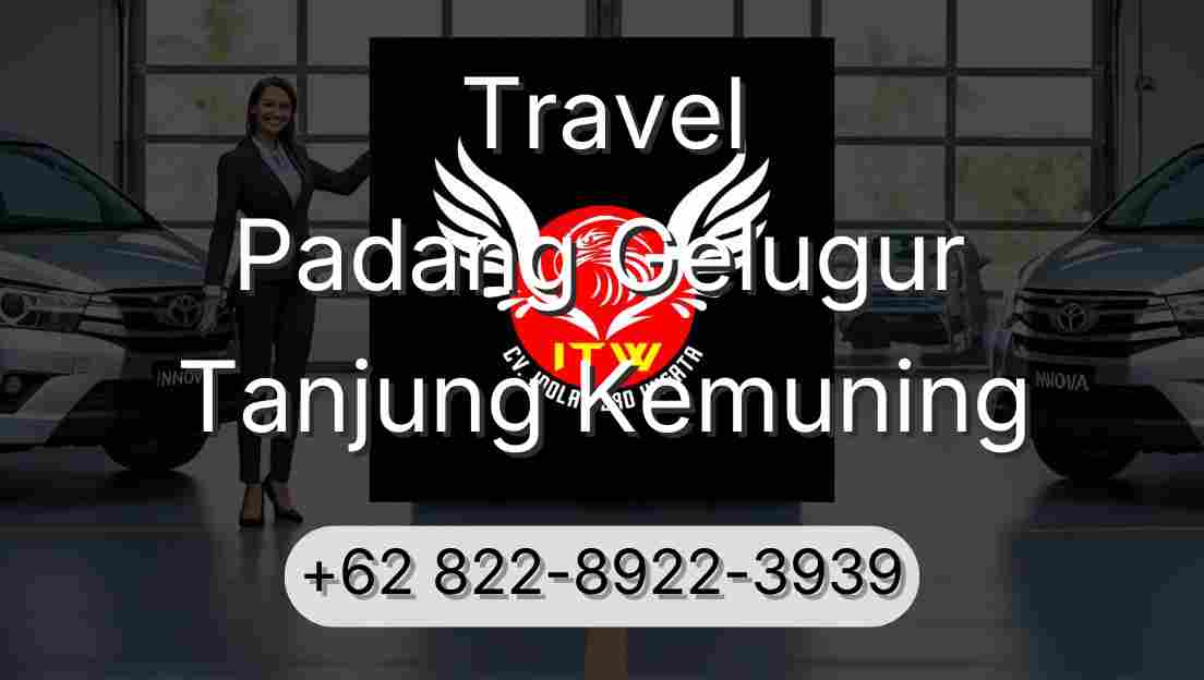 Travel Padang Gelugur Tanjung Kemuning