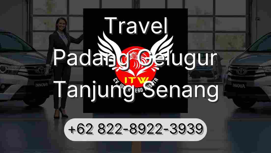 Travel Padang Gelugur Tanjung Senang