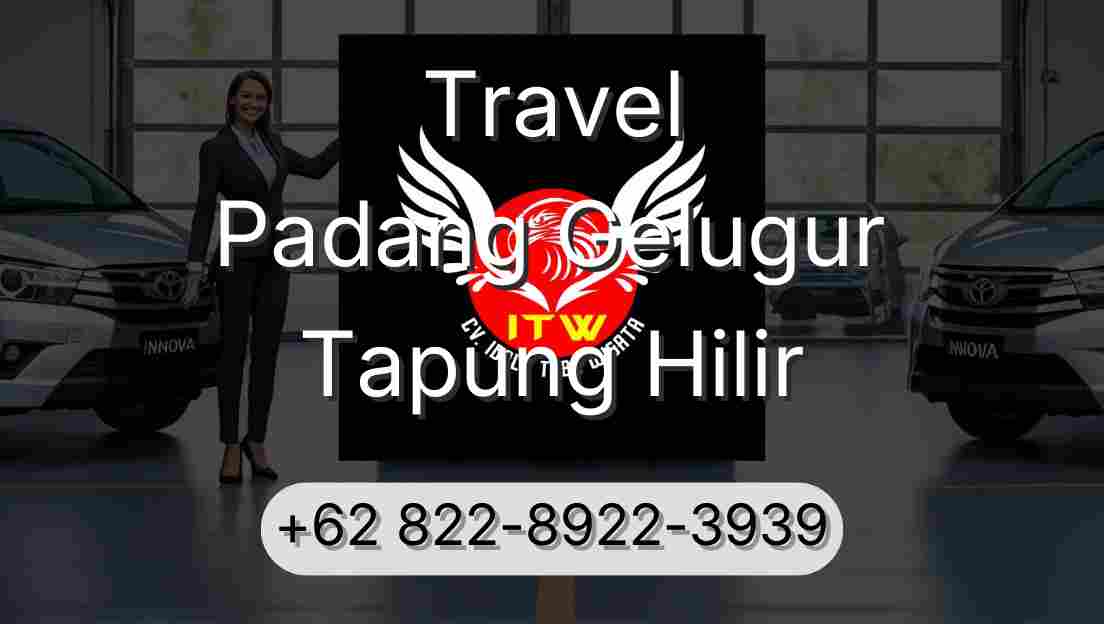 Travel Padang Gelugur Tapung Hilir