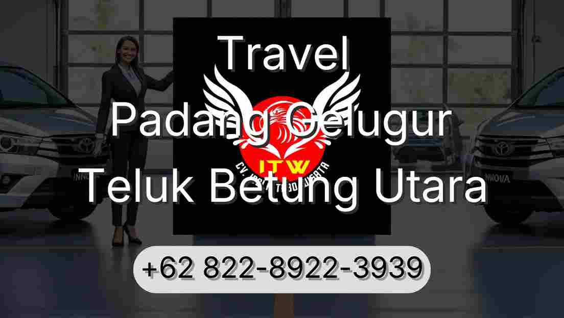 Travel Padang Gelugur Teluk Betung Utara