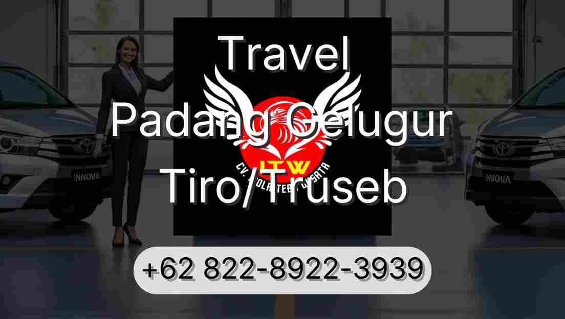 Travel Padang Gelugur Tiro/Truseb