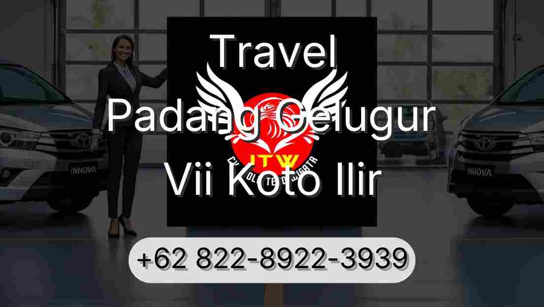 Travel Padang Gelugur Vii Koto Ilir